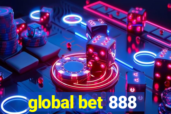 global bet 888