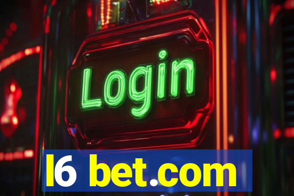 l6 bet.com