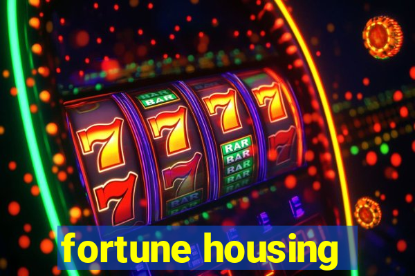 fortune housing