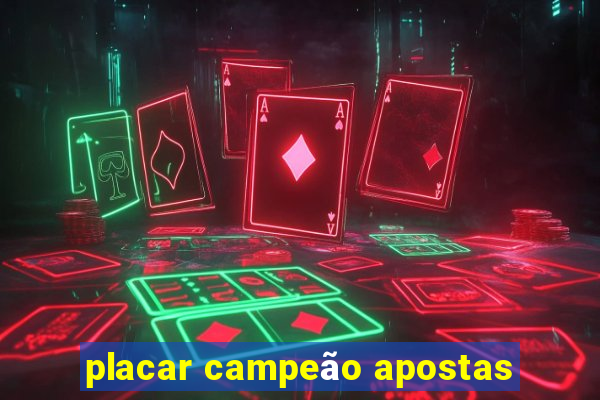 placar campeão apostas