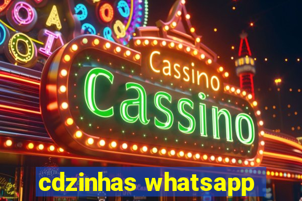 cdzinhas whatsapp