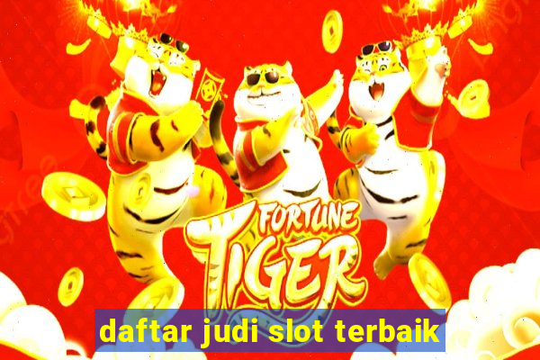 daftar judi slot terbaik