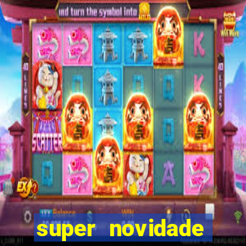 super novidade junto ou separado