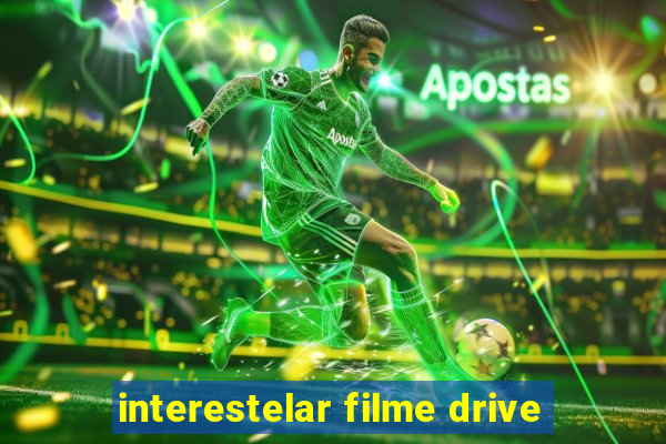 interestelar filme drive