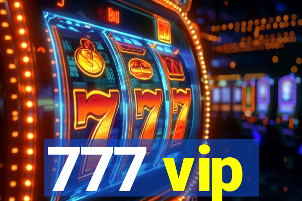 777 vip