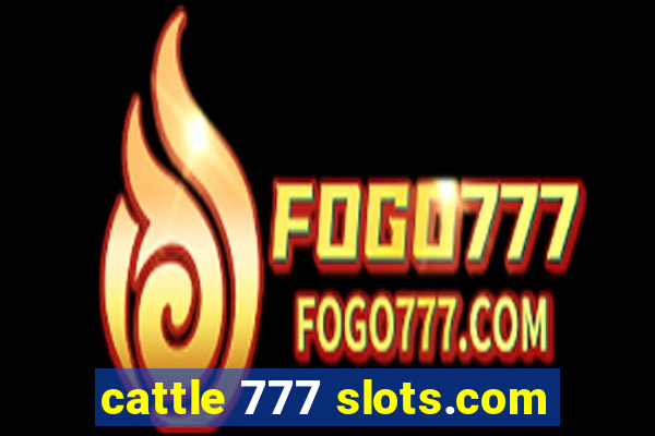 cattle 777 slots.com