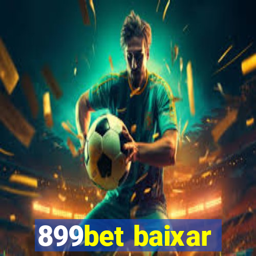 899bet baixar