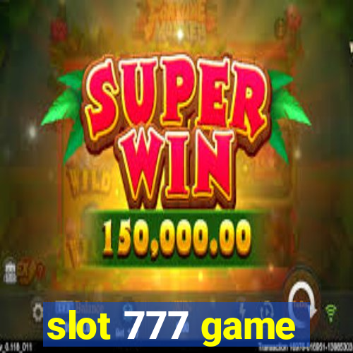 slot 777 game