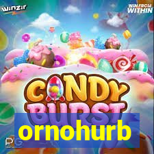 ornohurb