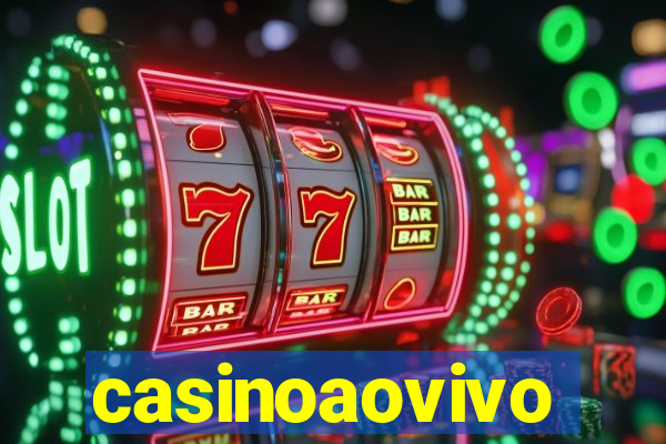 casinoaovivo