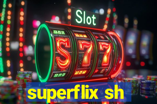 superflix sh