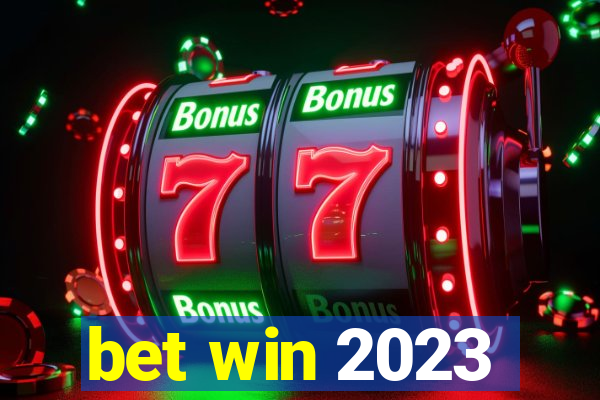 bet win 2023