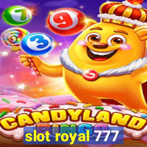 slot royal 777