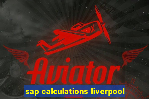 sap calculations liverpool