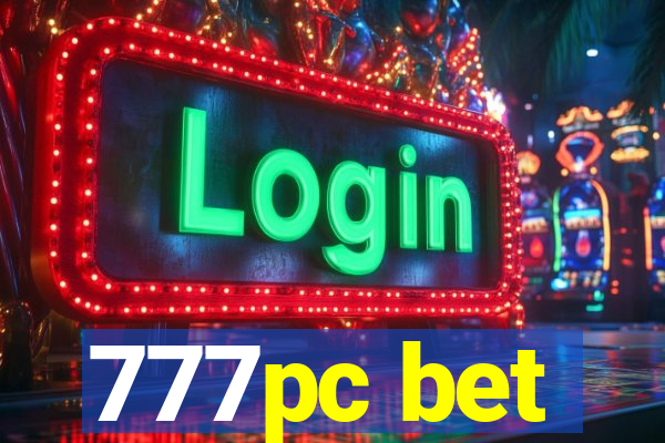 777pc bet