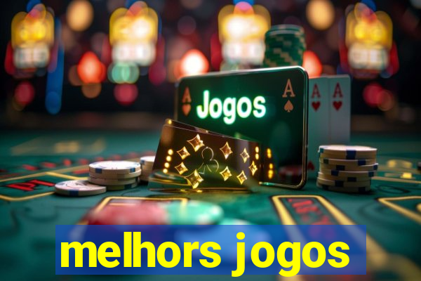 melhors jogos