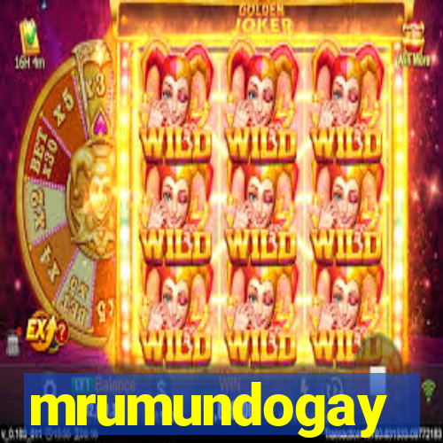 mrumundogay