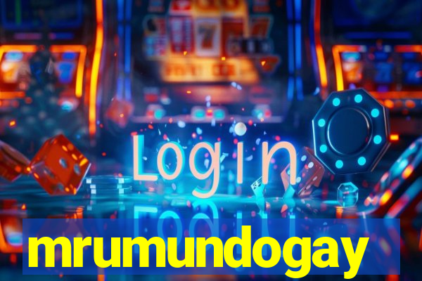 mrumundogay