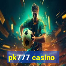 pk777 casino