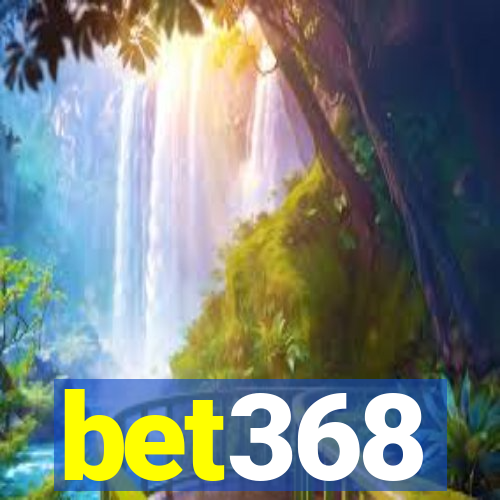 bet368