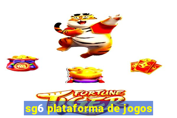 sg6 plataforma de jogos