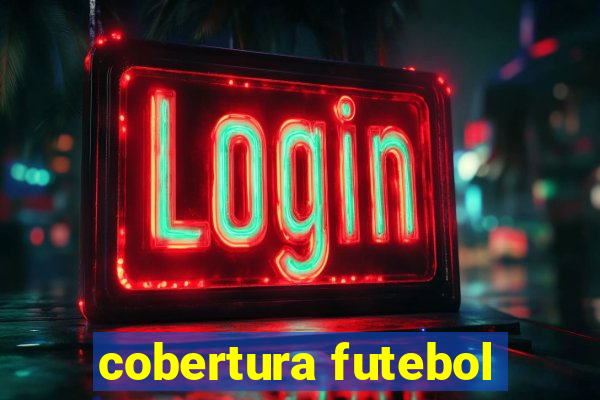 cobertura futebol