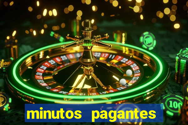 minutos pagantes fortune tiger atualizado