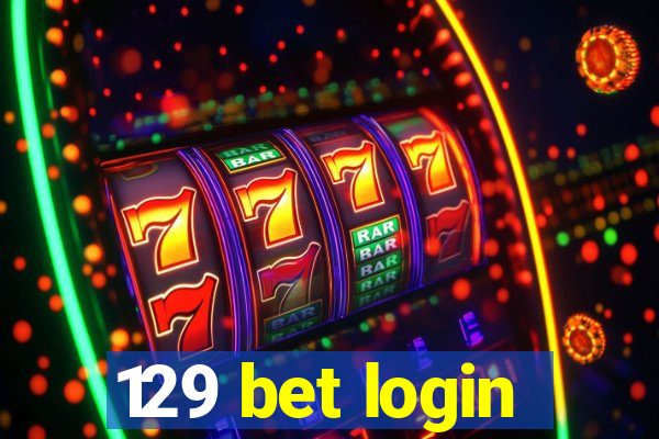 129 bet login