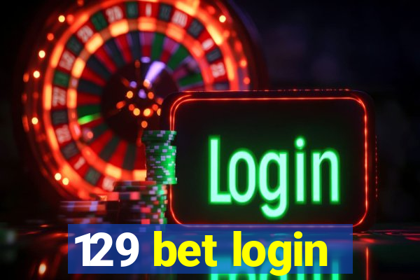 129 bet login