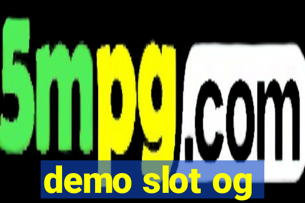 demo slot og