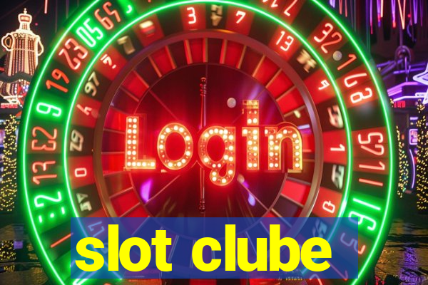 slot clube