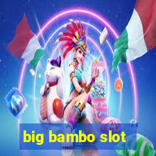 big bambo slot