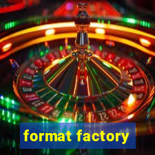 format factory