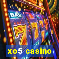 xo5 casino