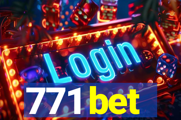 771 bet