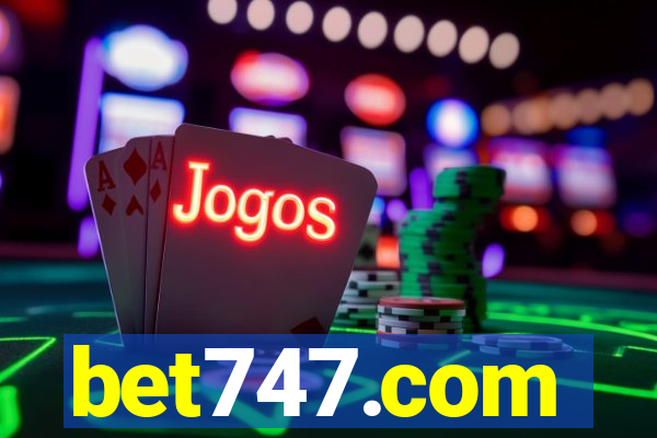 bet747.com