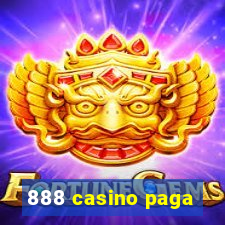 888 casino paga