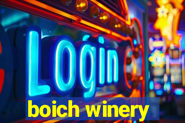 boich winery