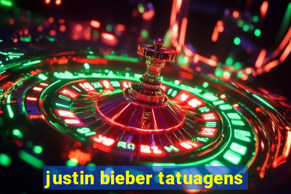 justin bieber tatuagens