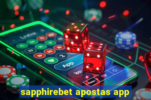 sapphirebet apostas app