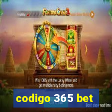 codigo 365 bet