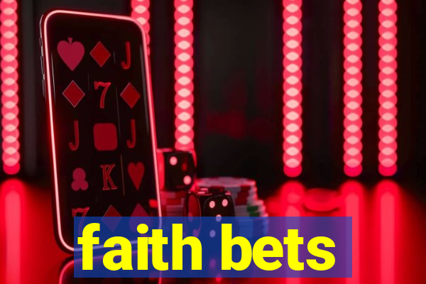 faith bets