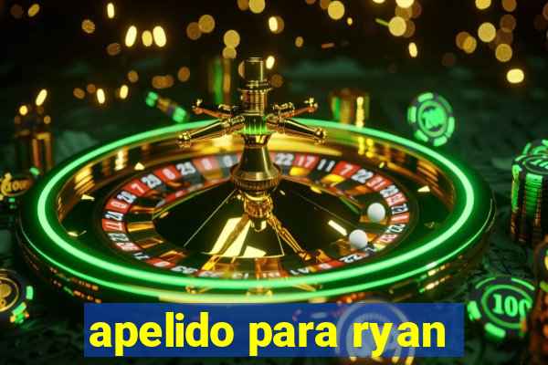 apelido para ryan