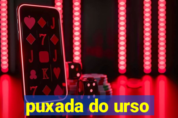 puxada do urso