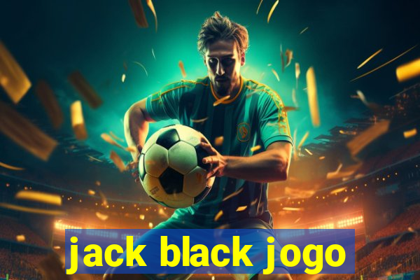 jack black jogo