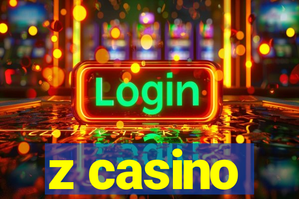 z casino