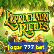 jogar 777 bet