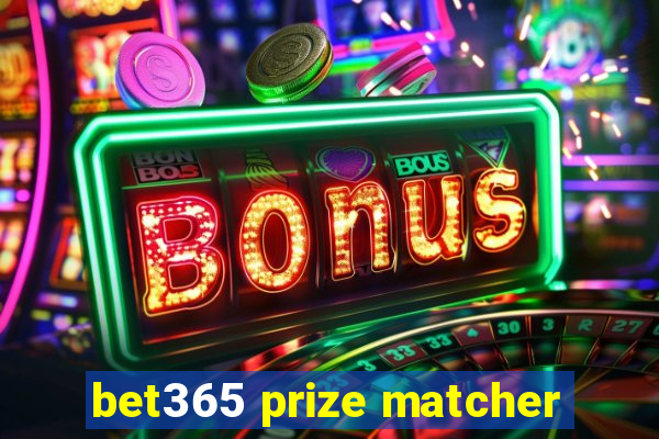 bet365 prize matcher