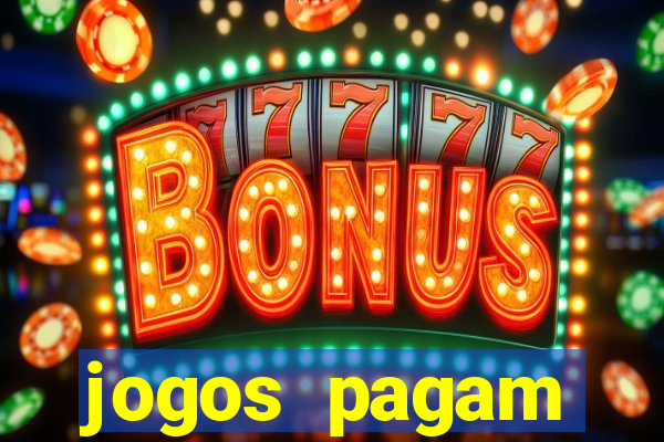 jogos pagam dinheiro de verdade