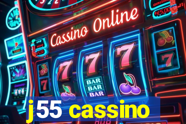 j55 cassino